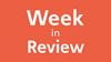 Week 27 in Review: Vaccinations, blue hydrogen, and taking a stand for diversity