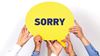 Your Voice: I’m sorry, but …. The fine art of a sincere apology