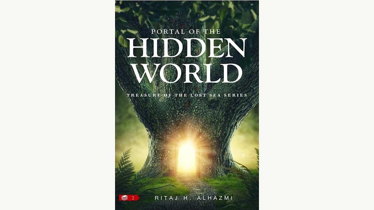 Portal of the Hidden World by young author Ritaj Alhazmi