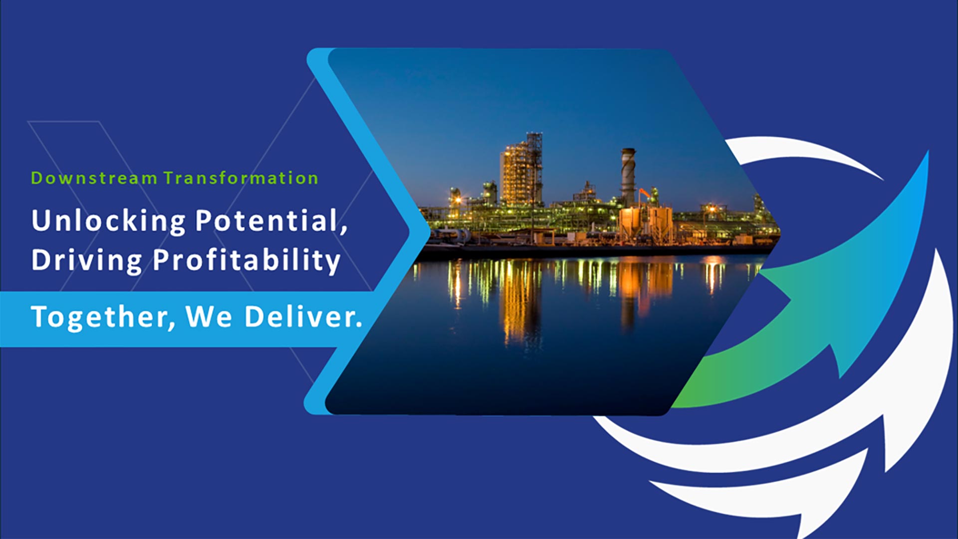 Downstream: Transforming the energy landscape with vision, innovation, and growth