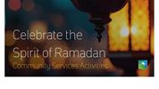 Celebrate the Spirit of Ramadan with Community Services Activities