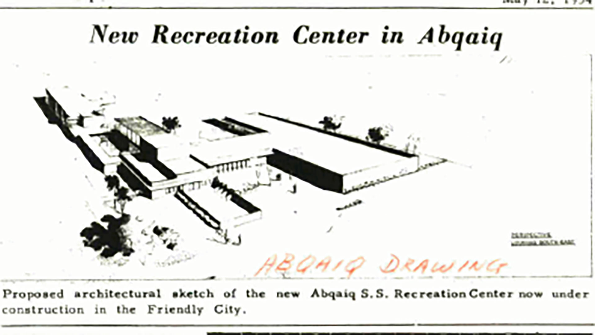 This Day in History (1954): Recreation Hall construction begins in Abqaiq
