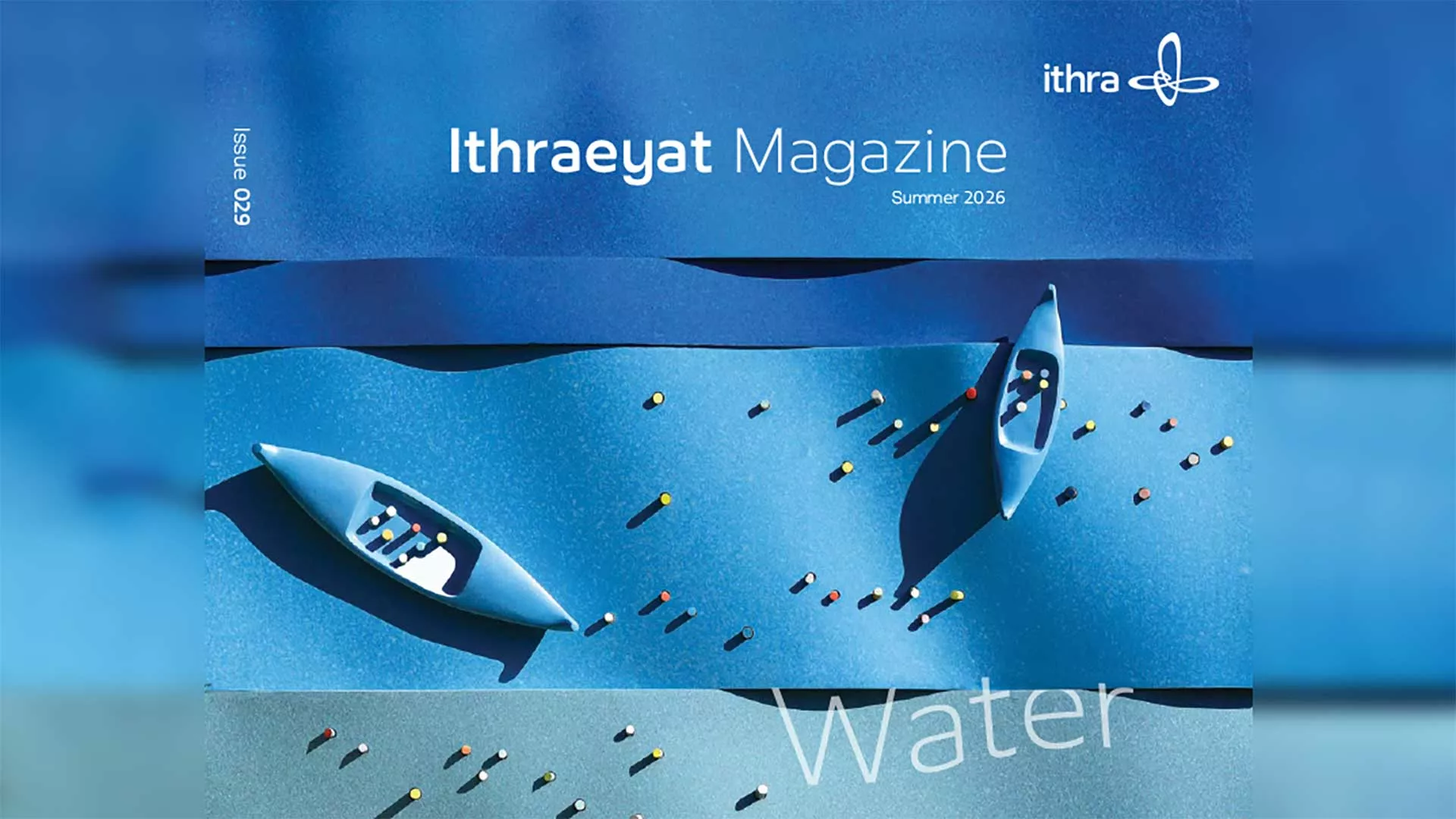 Summer edition of Ithrayeat features the theme of ‘Water’
